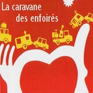 LA CARAVANE DES ENFOIRES