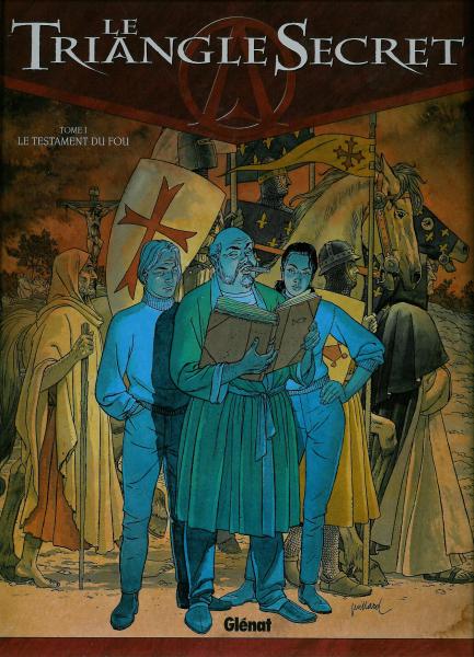 Le triangle secret- Le testament du fou